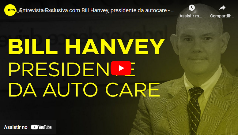 You are currently viewing <strong>VÍDEO: Entrevista Exclusiva com Bill Hanvey, presidente da Autocare </strong>